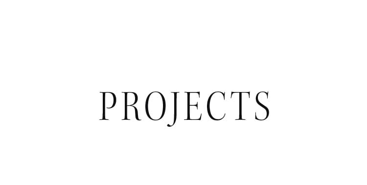 PROJECTS